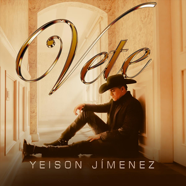 Yeison Jiménez | Vete (Video Oficial)